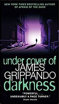 Amazon Com Under Cover Of Darkness 9780062024527 James Grippando Books