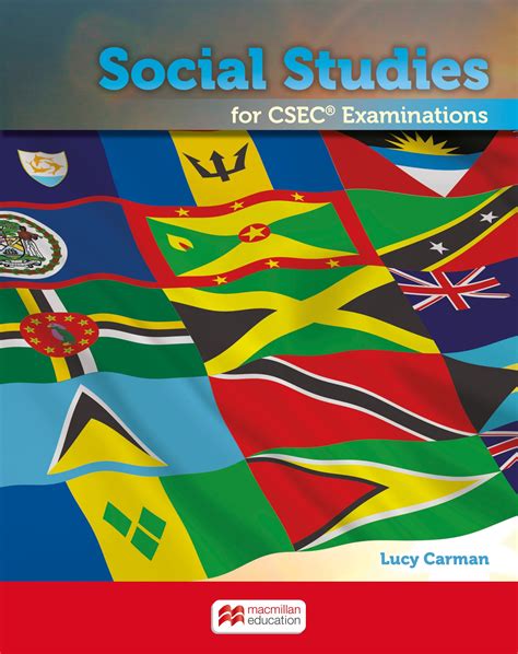 Social Studies For Csec® Examinations — Macmillan Education Caribbean