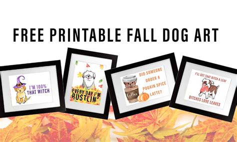 Free Printable Fall Art For Dog Lovers Kols Notes