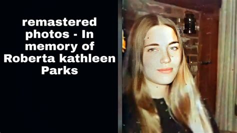 Remastered Photos In Memory Of Roberta Kathleen Parks Youtube