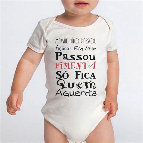 Body Bebê Frases Engraçadas Mamãe Passou Pimenta Roupinhas Macacão