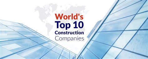 It is an ancient profession which has led to some of the most beautiful structures in the entire world. Know Every Construction Company Ranking in Top-10 List of ...