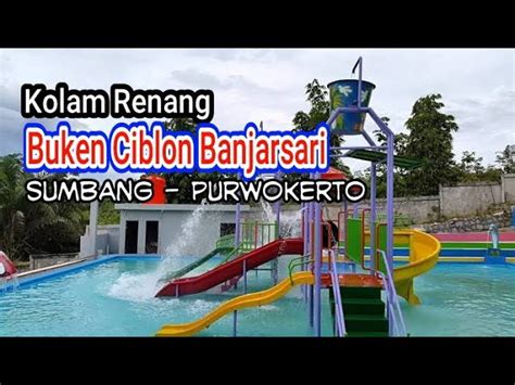 Tempat wisata di purwokerto termasuk sangat lengkap mulai dari wisata edukasi, wisata alam, wisata kuliner hingga wisata 7. Wisata Buken Banjarsari Kulon - Tempat Wisata Indonesia