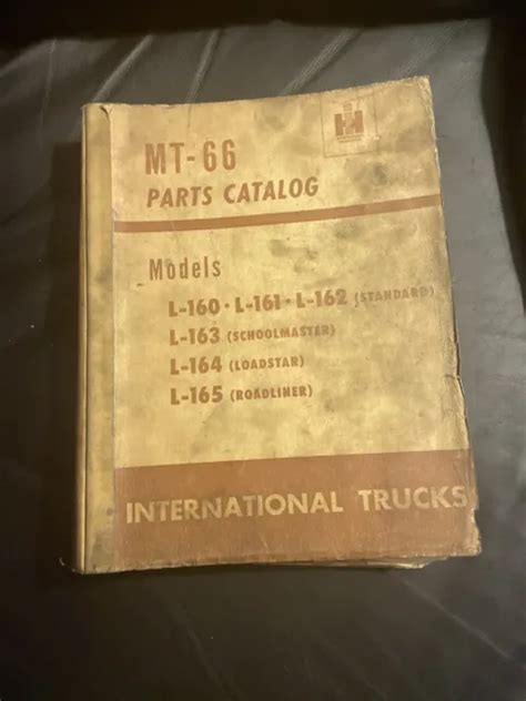 Vintage International Harvester Mt 66 Truck Parts Catalog Revision 4