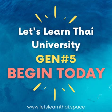 Let Learn Thai University Gen5 Begins Today — Lets Learn Thai With