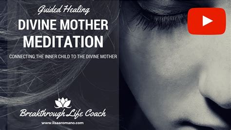 Powerful Divine Mother Meditation Healing Inner Child Meditation