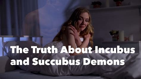 The Truth About Incubus And Succubus Demons YouTube
