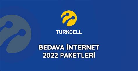 Turkcell Bedava Nternet Paketleri Bedava Nternet Ara