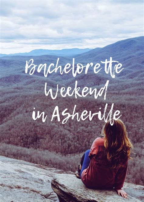 This past weekend was a godsend. Bachelorette Weekend in Asheville • Young Wayfarer | Bachelorette weekend, Bachelorette ...