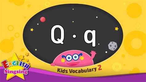 I mean hey, remember o for oreo or k for kitkat? Kids vocabulary compilation ver.2 - Words starting with Q ...
