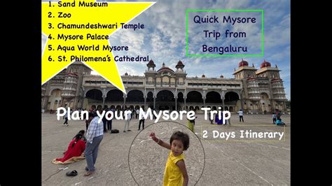 Top Places To Visit In Mysore Mysuru Tourist Places Mysore Trip