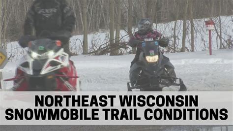 Updated Daily 2020 Northeast Wisconsin Snowmobile Trail Conditions