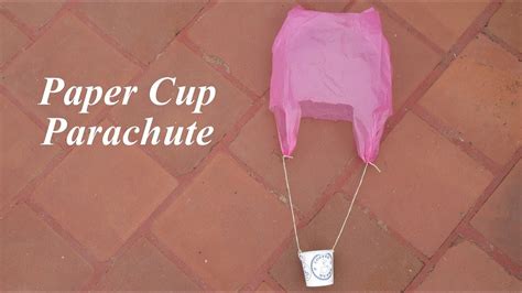 Diy How To Make Paper Cup Plastic Cover Parachute Toy For School