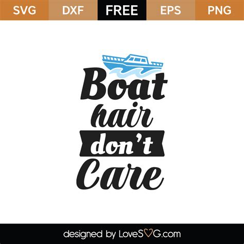 FREE Boat Hair Don T Care SVG Cut File Lovesvg