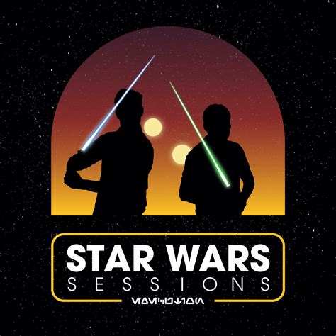 Star Wars Sessions Listen Via Stitcher For Podcasts