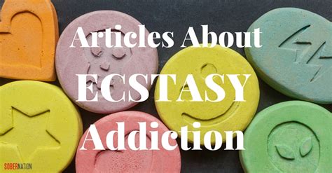 ecstasy addiction sober nation