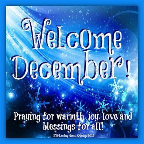 Welcome December Praying For Warmth Christmas Pinterest December