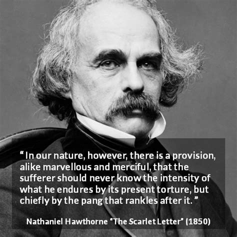 Nathaniel Hawthorne In Our Nature However There Is A Provision