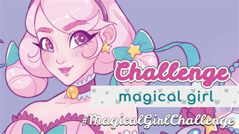 Challenge Magical Girl Challenge Create Your Own Magical Girl Youtube