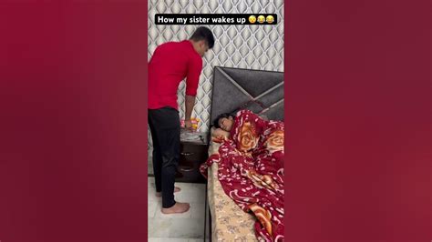 How My Sister Wakes Up 😴😂😂 Funniest Bhaibehenkapyar Viralvideo