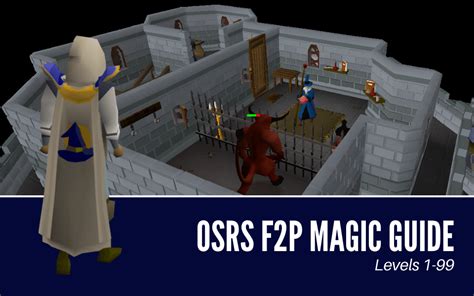 The Ultimate OSRS F P Magic Guide High Ground Gaming