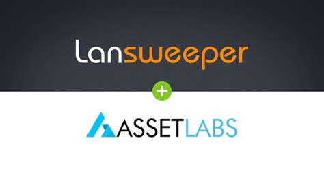 Lansweeper And Assetlabs Streamline Integration Software Asset