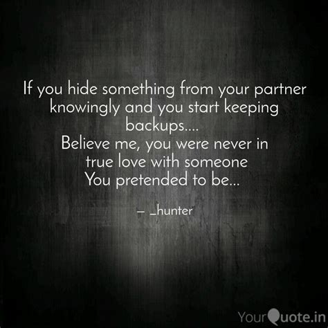 If You Hide Something From Your Partner Knowingly And You Start Keeping