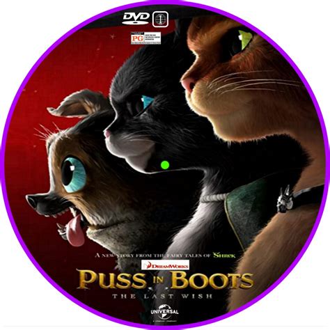Puss In Boots 2 The Last Wish 2022 R1 Custom Dvd Label Dvdcovercom