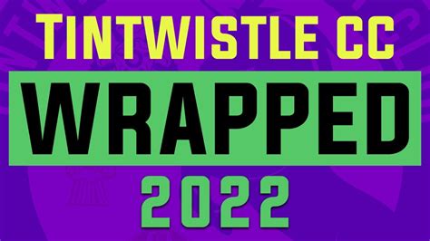 Tintwistle Cc Wrapped 2022 Youtube