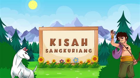 Kisah Sangkuriang And Dayang Sumbi Jawa Barat Youtube