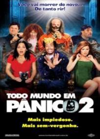Filme Todo Mundo em Pânico 2 CineDica