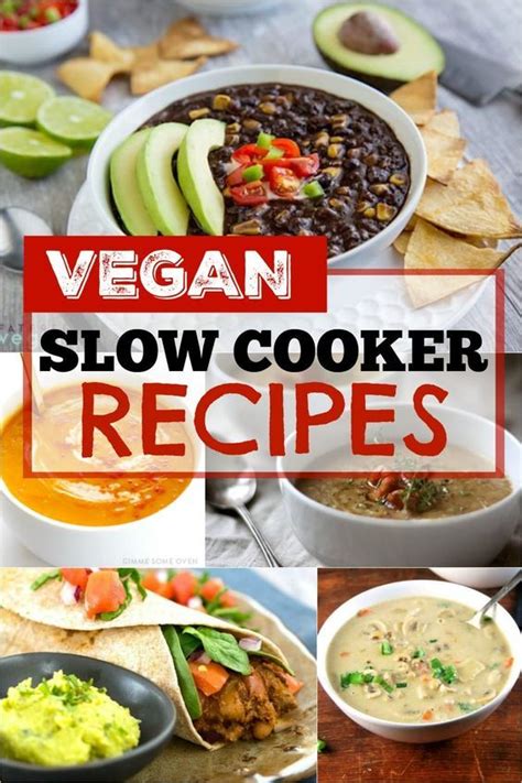 These Vegan Slow Cooker Recipes Are Great Throw Everything Into The
