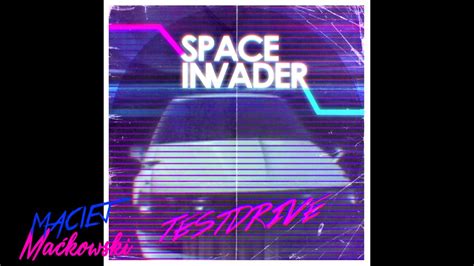 Spaceinvader Testdrive EP YouTube