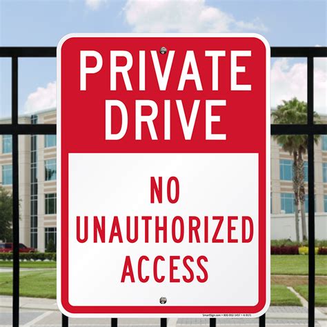 Private Drive Sign No Unauthorized Access Sign Sku K 9171