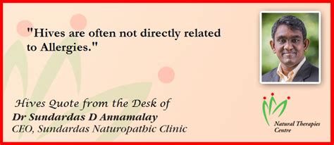 Hives Quote From The Desk Of Dr Sundardas D Annamalay Ceo Sundardas