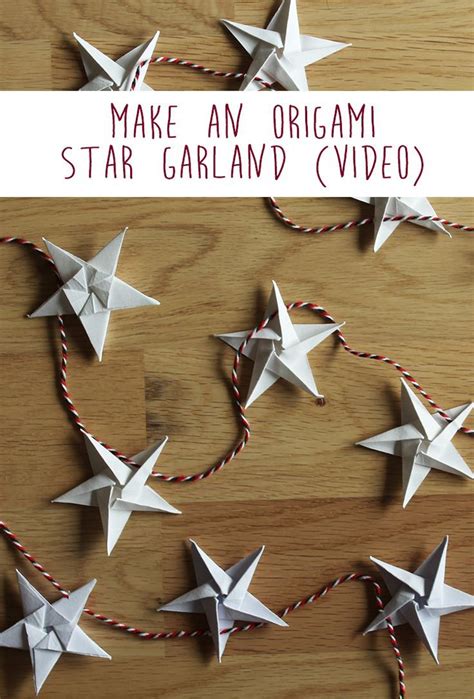 Make An Origami Star Garland Video The Crafty Gentleman Origami
