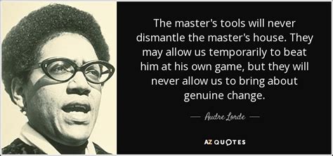 And what does it mean in personal and political terms when even the two black women who did present here were literally found at the last hour? Audre Lorde quote: The master's tools will never dismantle ...