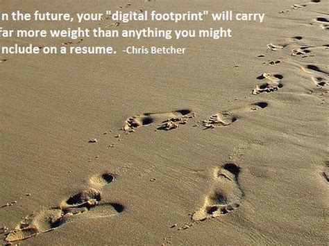 He has been a friend and mentor for years and i am honored to carry on his. Quotes about Footprints (180 quotes)