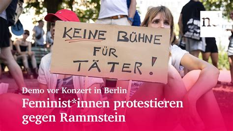Demo Vor Berliner Konzert Feminist Innen Protestieren Gegen Rammstein