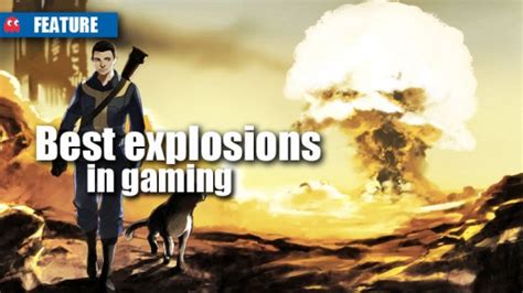 Best Explosions In Gaming