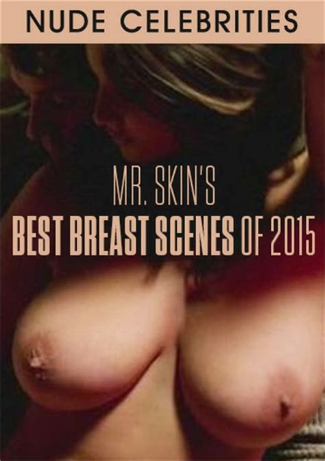 Mr Skins Best Breast Scenes Of 2015 By Mr Skin Hotmovies