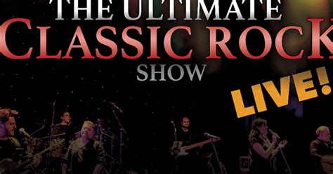 The Ultimate Classic Rock Show Tour Dates And Tickets 2020 Ents24