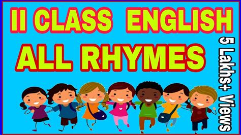 We hope the given karnataka 2nd puc class 12 english textbook answers, notes, guide, summary pdf free download of springs english textbook if you have any queries regarding karnataka state board syllabus 2nd year puc class 12 english textbook answers pdf download, drop a comment. II CLASS English ALL Rhymes E LEARN - YouTube