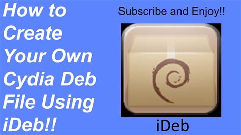 How To Create Your Own Cydia Deb File Youtube
