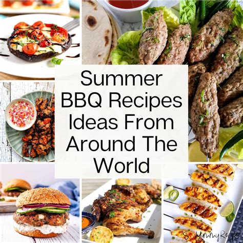 Summer Bbq Recipes Ideas From Around The World So Yummy Recipes