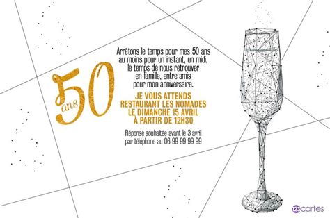 On ne fête ses 50 ans qu'une seule fois donc votre carte d'invitation doit être soignée : Modele Texte Pour Invitation Anniversaire 50 Ans