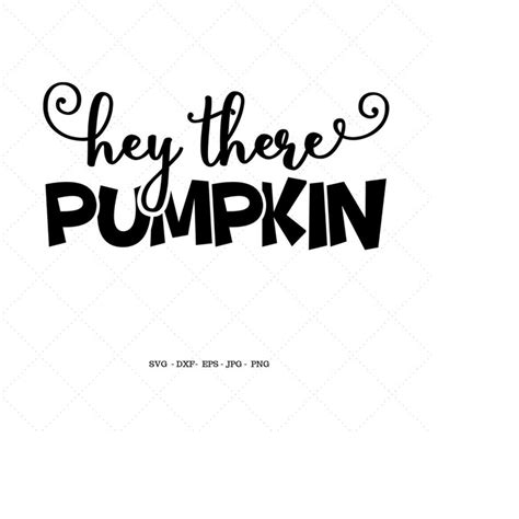 Hey There Pumpkin Svg Doormat Pumpkin Svg Pumpkin Sign Svg Inspire