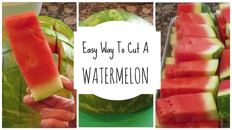 Easy Way To Cut A Watermelon Youtube