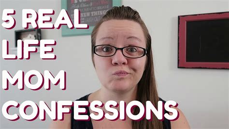 Real Life Mom Confessions Confessions Of A Sahm Youtube