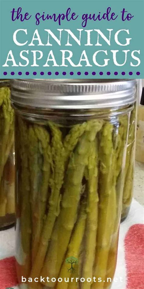 Canning Asparagus In The Pressure Canner